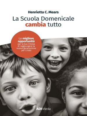 cover image of La Scuola Domenicale Cambia Tutto